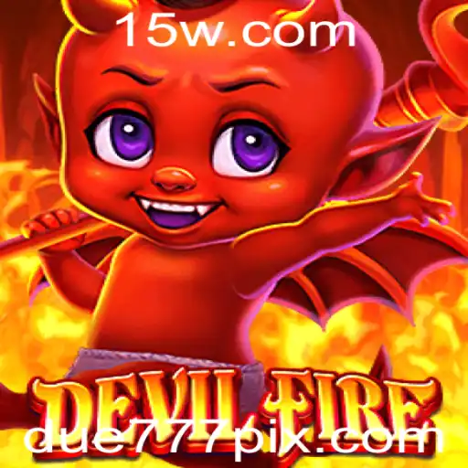 Descubra o Excitante Mundo de DevilFire: Um Jogo de Estratégia e Aventura com a Palavra-Chave due777