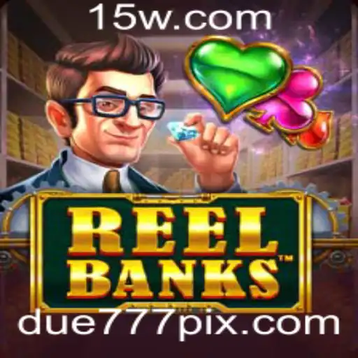ReelBanks: Um Jogo Emocionante de Estratégia Financeira